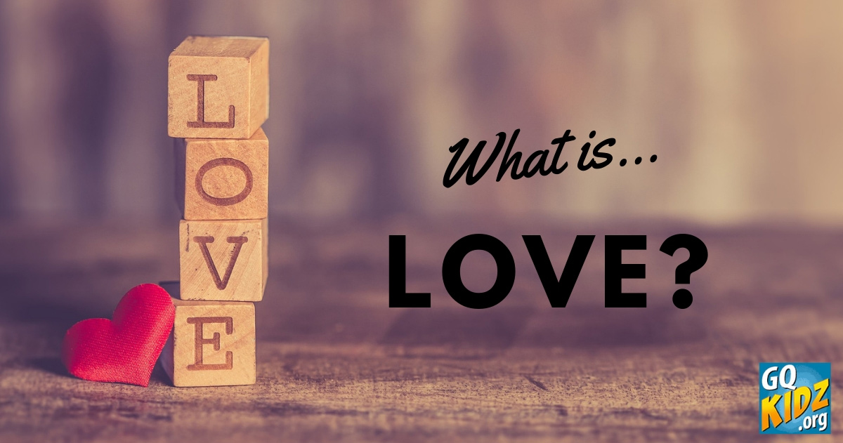 What is love?